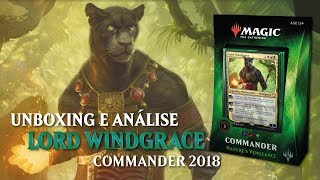 MTG Unboxing e análise do CMD 2018 Vingança da Natureza Lord Windgrace [upl. by Capwell]