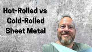 HotRolled vs ColdRolled Sheet Metal [upl. by Nwahsauq]