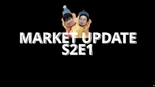 Market Update S2E1 [upl. by Anica]