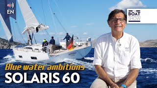 ENG SOLARIS 60  Sailing Yacht Review  The Boat Show [upl. by Cirilo]