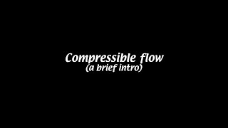 Compressible flow Fluid Mechanics 18 [upl. by Pettifer]