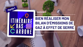 Bien réaliser mon bilan d’émissions de gaz à effet de serre  Olivier Papin S1E1P1 [upl. by Azmah]