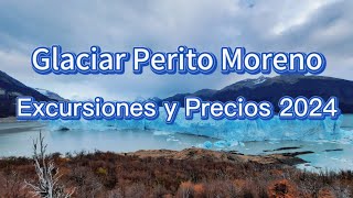 GLACIAR PERITO MORENO CON PRECIOS 2024 [upl. by Salkcin]