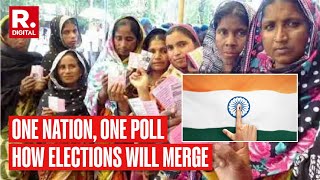 One Nation One Election How States and Centre Elections Will Merge Explained [upl. by Bryner]