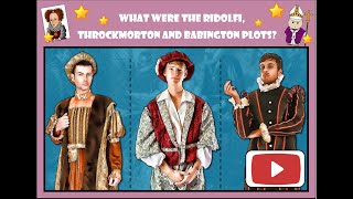 GCSE History What were the plots against Elizabeth I Ridolfi Throckmorton and Babington Plots [upl. by Olegnalehcim836]