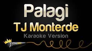 TJ Monterde  Palagi Karaoke Version [upl. by Yeaton504]