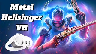 METAL HELLSINGER VR🔴  NO COMMENTARY [upl. by Egwin904]