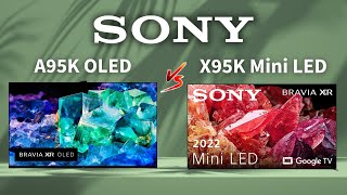 Sony A95K OLED vs X95K Mini LED Comparison  A95K vs X95K  Which is the best [upl. by Durno151]