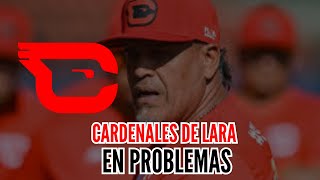 CARDENALES DE LARA En problemas  LVBP [upl. by Voletta]