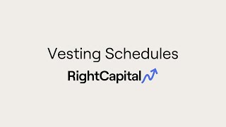 Vesting Schedules in RightCapital [upl. by Peony]