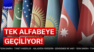 Türk dünyasının ortak alfabesi kabul edildi [upl. by Ayoj]