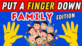 Put A Finger Down If Family Edition👩‍❤️‍👨💝  Put A Finger Down If Quiz TikTok Pointandprove [upl. by Nayd]