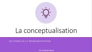 La conceptualisation [upl. by Iba]