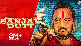 SANJAY DUTT  Sultaan ft OG Ghuman Official Audio  New Punjabi Song  Punjabi Trap Music [upl. by Newnorb]