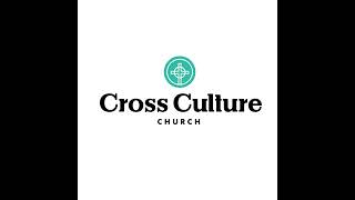 Cross Culture Church Live Stream 111024 [upl. by Ezarra340]