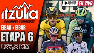 🔴EN VIVO 🚵‍♂️ ETAPA 6🔺LA ITZULIA🔺1378 KM 🏆🚵‍♂️ [upl. by Orgalim]