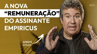 A NOVA quotREMUNERAÇÃOquot do assinante Empiricus  RENDA BRASIL [upl. by Dorice]