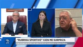 Rubrika sportive vjen me surpriza [upl. by Orel350]