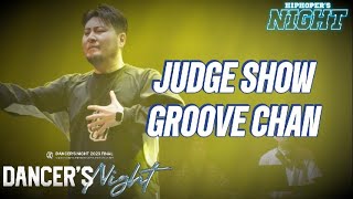 GROOVE CHANJUDGE SHOWHIPHOPERS NIGHTDANCERS NIGHT 2023 FINAL [upl. by Les]