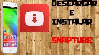 Descargar E Instalar SnapTube APK 2015  AndroidLM [upl. by Litha]