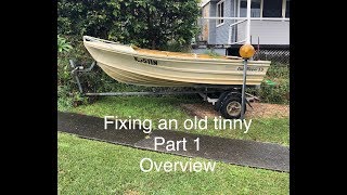 Fixing an old tinny part 1 [upl. by Enahpad]