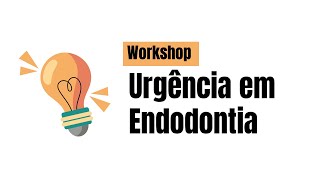 Workshop em Endodontia [upl. by Kcim]