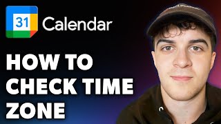 How to Check Google Calendar Time Zone Full 2024 Guide [upl. by Tedda174]