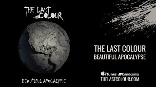 The Last Colour  Beautiful Apocalypse  Trailer [upl. by Brewster]