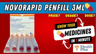 Novorapid Penfill  Insulin Aspart 100IU  WHAT IF YOU FORGET TO TAKE Novorapid Penfill🤔 [upl. by Ecallaw]