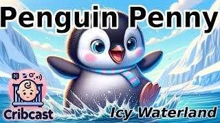 🐧✨ Pennys Icy Waterland Adventure A Whimsical Antarctic Tale [upl. by Vitkun]