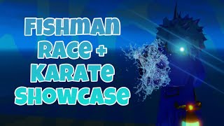 Fishman Race  Karate Showcase  GPO [upl. by Aihselef]