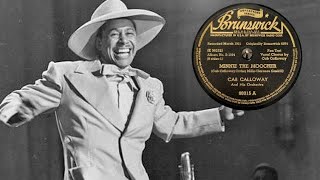 🎩 quotMinnie the Moocherquot  Cab Calloway  1931 Brunswick 78rpm Record Transfer  Clean [upl. by Eentrok]