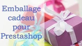 Emballage cadeau pour Prestashop [upl. by Odraboel842]