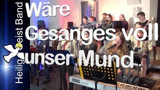 HeiligGeistBand  Wäre Gesanges voll unser Mund [upl. by Siuqaj]