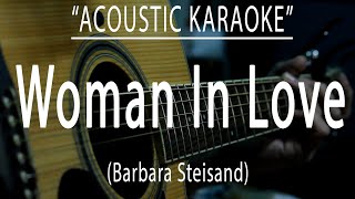 Woman in love  Barbara Streisand Acoustic karaoke [upl. by Hill]