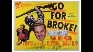 Go For Broke 1951 [upl. by Aetnahc]