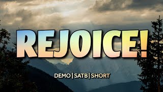 Rejoice  DEMO  SATB  ADVENT  Song Offering [upl. by Iniretake148]