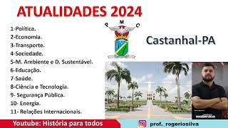 Prefeitura de Castanhal  PA concurso 2024  Atualidades [upl. by Eiloj]