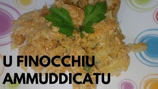 Finocchi Sabbiosiquotu finocchiu ammuddicatuquotRicetta Siciliana [upl. by Yatnuahc]