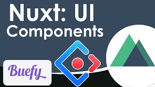 NUXTJS UI COMPONENT LIBRARIES WITH BUEFY AND ANT [upl. by Effie]