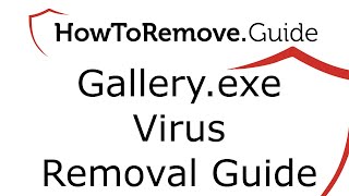 Galleryexe Virus Removal [upl. by Garson]