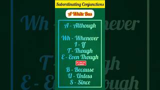 Subordinating Conjunctions  A White Bus  Grammar Shortcut  rbenglishacademy2399 [upl. by Odelle]