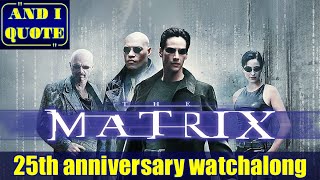 The Matrix 1999 25th Anniversary Watchalong [upl. by Eeral230]