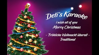 Fröhliche Weihnacht überall  Traditional  Karaoke [upl. by Metzger]