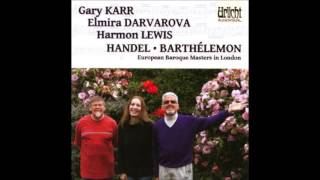 Handel  Sonata in g minor Op 2 No 8  Allegro con fermezza  Gary Karr E Darvarova H Lewis [upl. by Atthia]