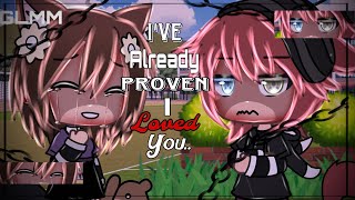 I’ve Already Proven I Loved You Gacha Life Mini Movie GLMM original [upl. by Jaco798]