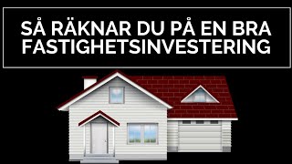 HUR RÄKNAR MAN PÅ EN FASTIGHETSINVESTERING VAD ÄR DIREKTAVKASTNING [upl. by Ardnayek686]