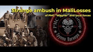 Wagner in Mali The Mysterious Ambush of the Arab Movement [upl. by Blackington]