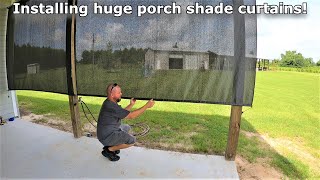 Installing HUGE porch roller shade curtains 615 [upl. by Spracklen]