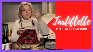 How to Make Tartiflette – with wine pairings [upl. by Purington651]